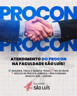 Alunos do curso de Direito iniciam atendimento do PROCON na Faculdade São Luís.